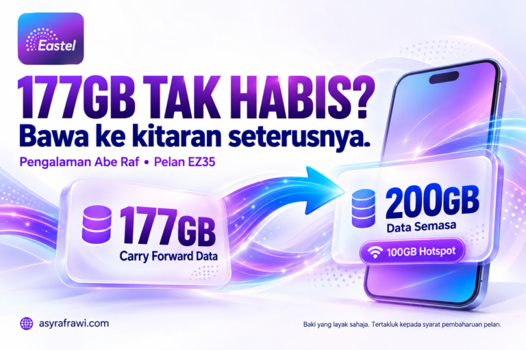 177GB Tak Habis: Pengalaman Data Carry Forward Eastel EZ35